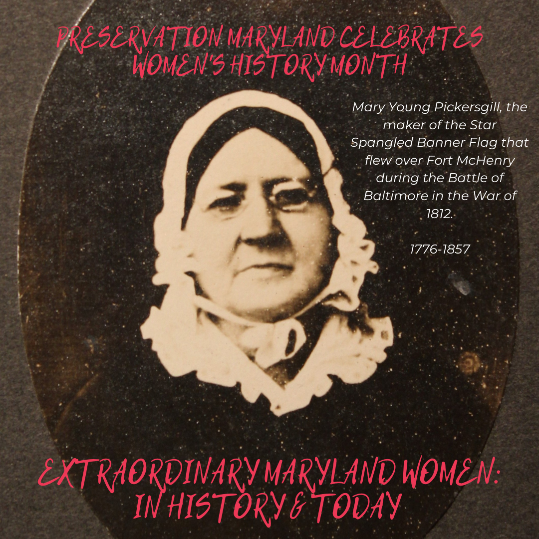 MD Women in History + National Anthem Day - Preservation Maryland