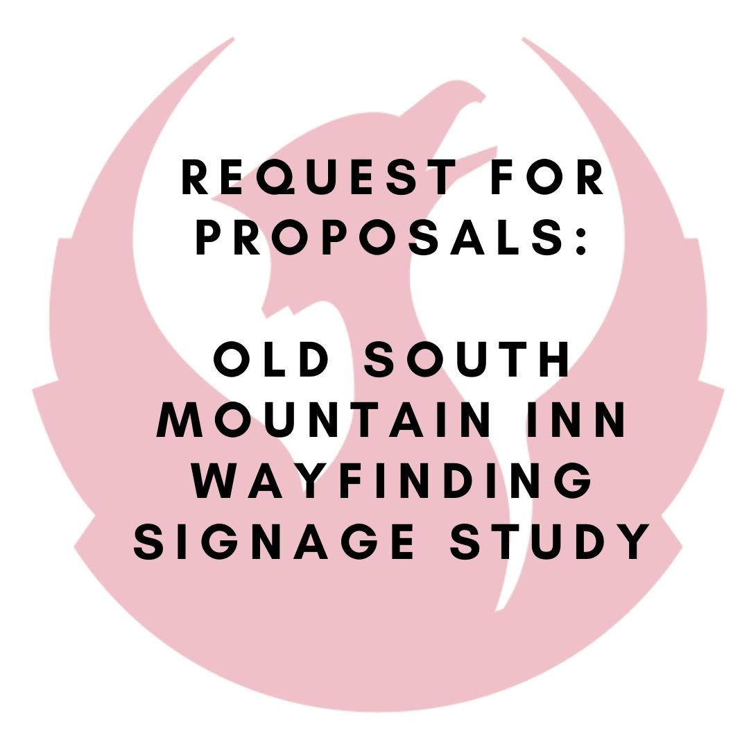 REQUEST FOR PROPOSALS: Old South Mountain Inn Wayfinding Signage Study
